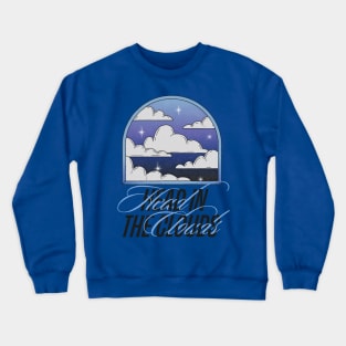 Head in the Clouds Crewneck Sweatshirt